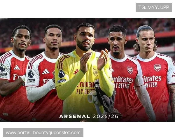 阿森纳各项赛事10连胜且近8场零封，防守成争冠基石